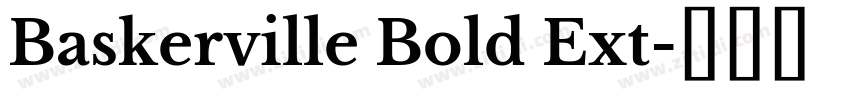 Baskerville Bold Ext字体转换